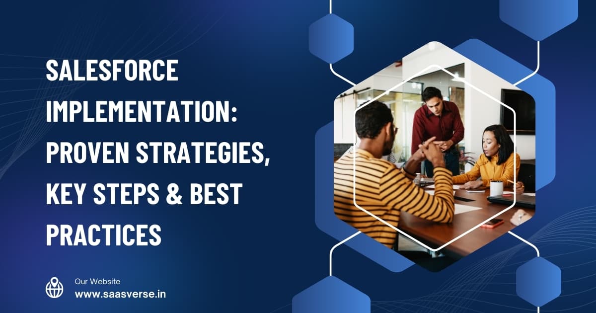 Salesforce Implementation: Proven Strategies, Key Steps & Best Practices